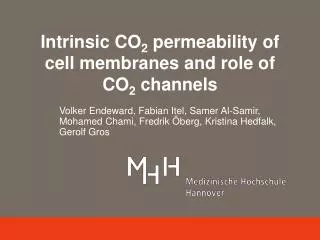 Intrinsic CO 2 permeability of cell membranes and role of CO 2 channels