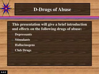 D-Drugs of Abuse