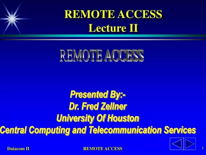 remote access lecture ii