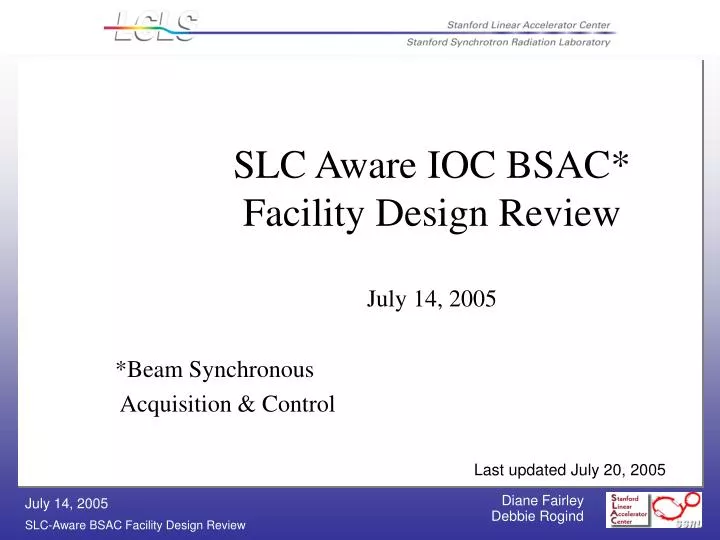 slc aware ioc bsac facility design review july 14 2005