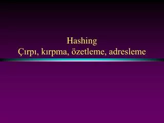 hashing rp k rpma zetleme adresleme