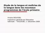 Etude de la langue et maîtrise de la langue dans les nouveaux programmes de l’école primaire