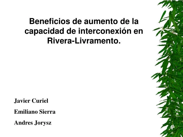 beneficios de aumento de la capacidad de interconexi n en rivera livramento