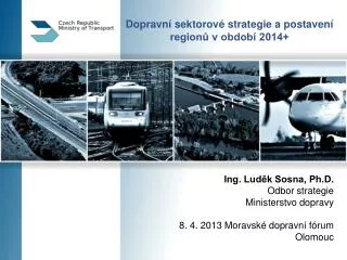 dopravn sektorov strategie a postaven region v obdob 2014