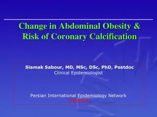 Change in Abdominal Obesity &amp; Risk of Coronary Calcification