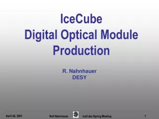 IceCube Digital Optical Module Production