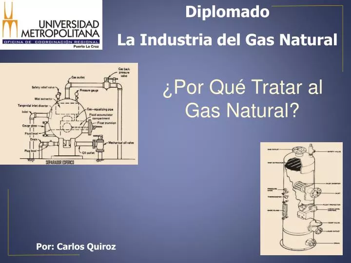 por qu tratar al gas natural