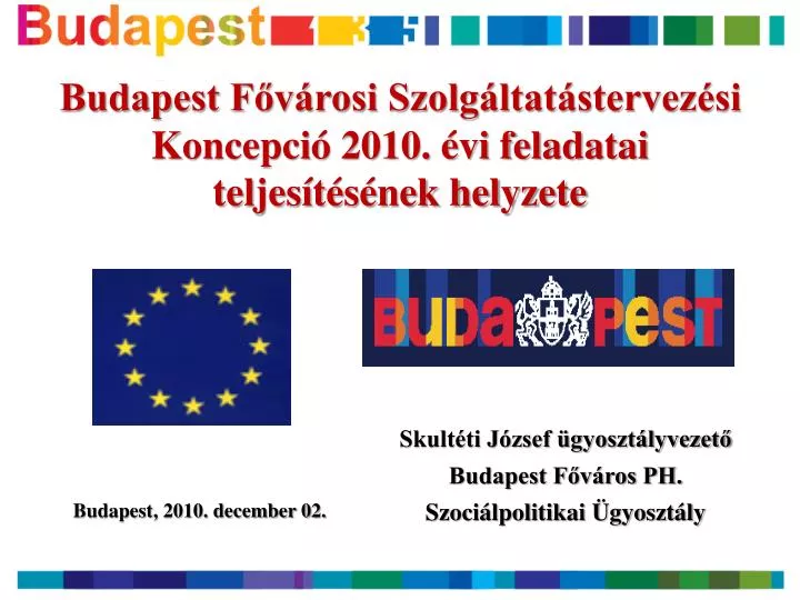 budapest f v rosi szolg ltat stervez si koncepci 2010 vi feladatai teljes t s nek helyzete
