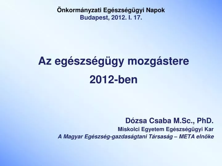 nkorm nyzati eg szs g gyi napok budapest 2012 i 17