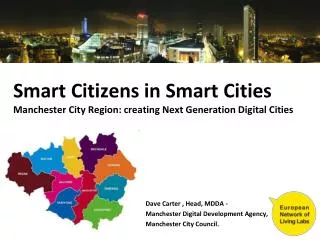 Smart Citizens in Smart Cities Manchester City Region: creating Next Generation Digital Cities