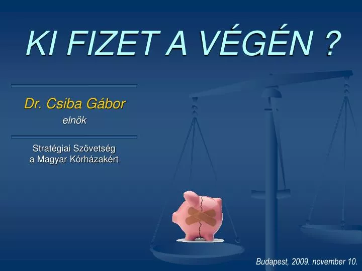 ki fizet a v g n