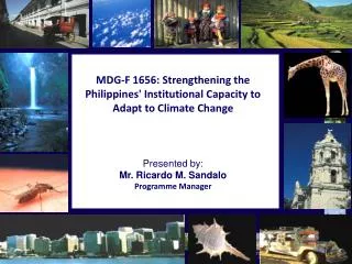 MDG-F 1656: Strengthening the Philippines' Institutional Capacity to Adapt to Climate Change