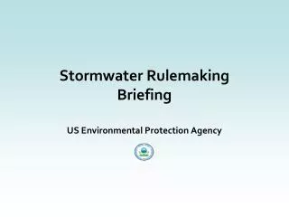 stormwater rulemaking briefing