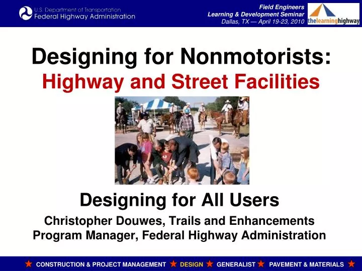 designing for nonmotorists highway and street facilities