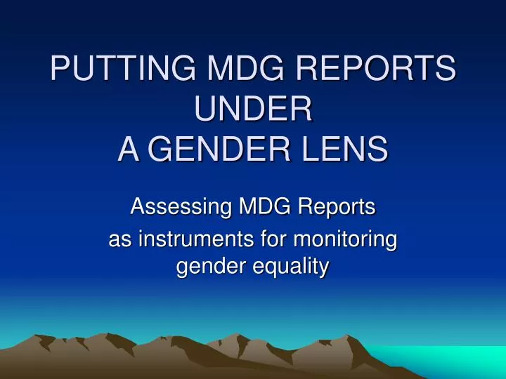 putting mdg reports under a gender lens