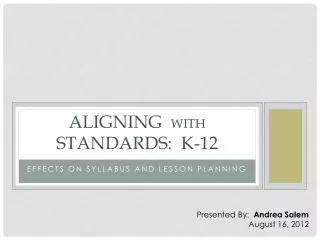 Aligning with Standards: k-12
