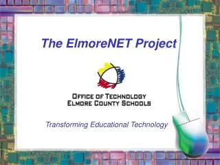 The ElmoreNET Project