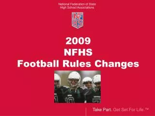 2009 NFHS Football Rules Changes