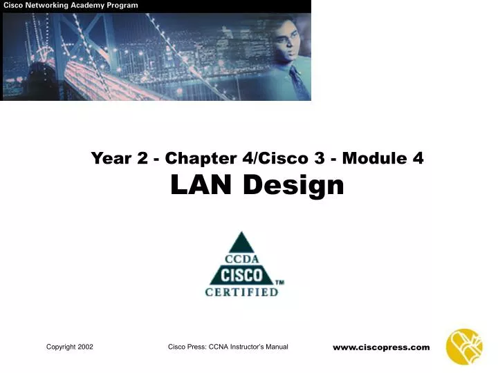 year 2 chapter 4 cisco 3 module 4 lan design