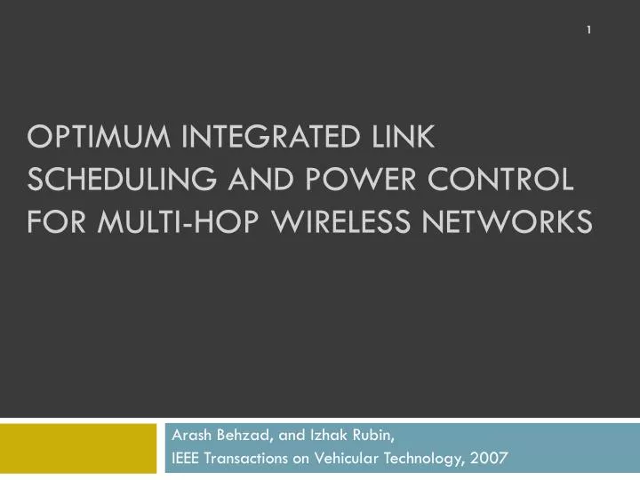 optimum integrated link scheduling and power control for multi hop wireless networks