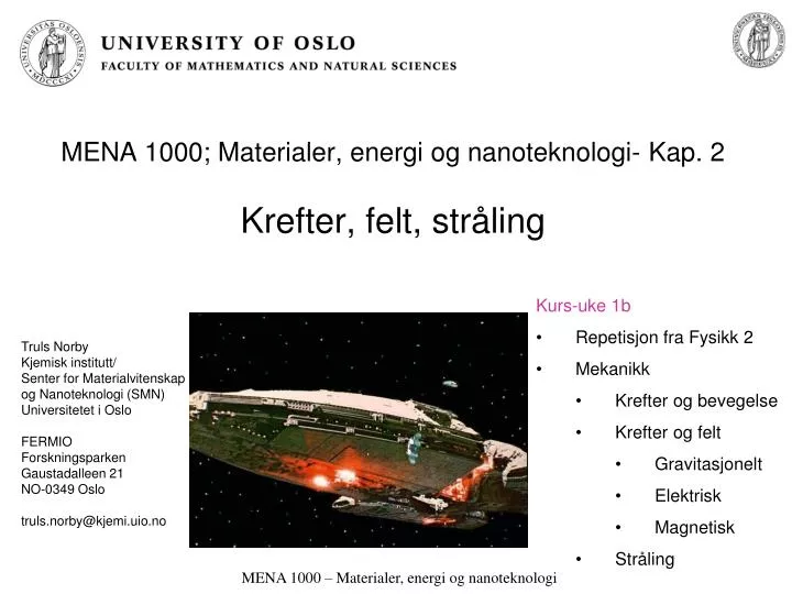 mena 1000 materialer energi og nanoteknologi kap 2 krefter felt str ling