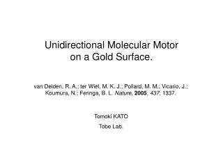 Unidirectional Molecular Motor on a Gold Surface.