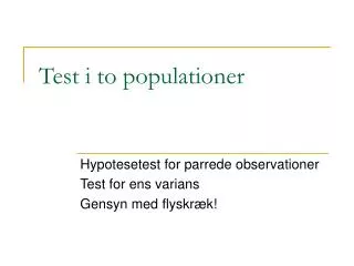 test i to populationer