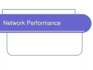 Network Performance