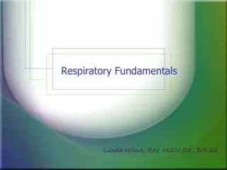 Respiratory Fundamentals