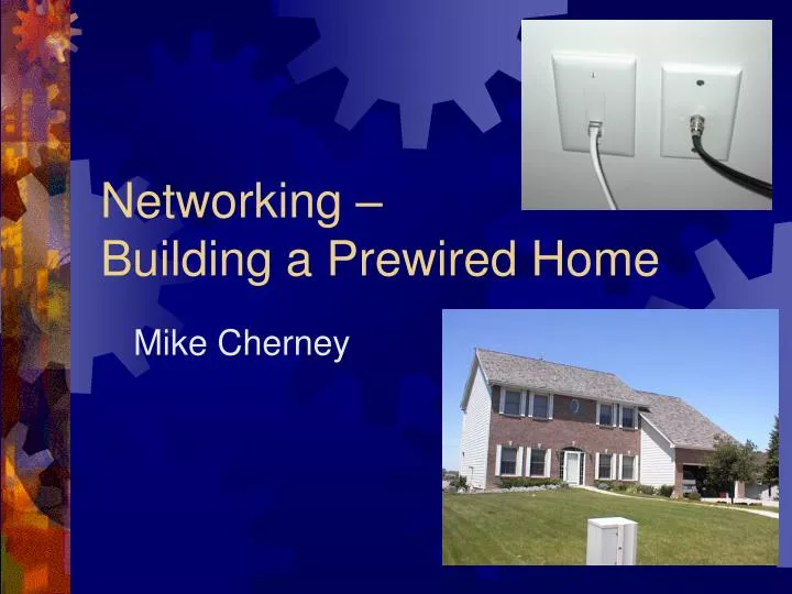 networking building a prewired home