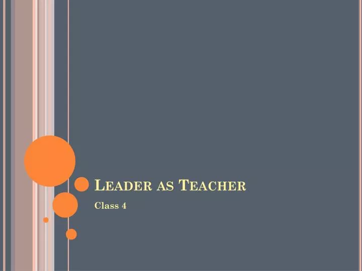 leader as teacher
