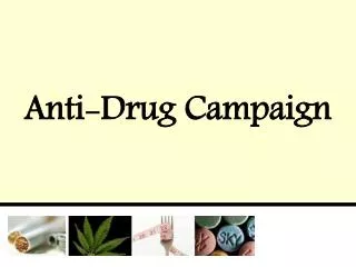 Anti-Drug Campaign