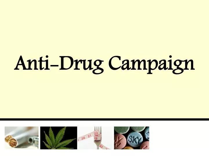 anti drug campaign