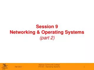 Session 9 Networking &amp; Operating Systems (part 2)