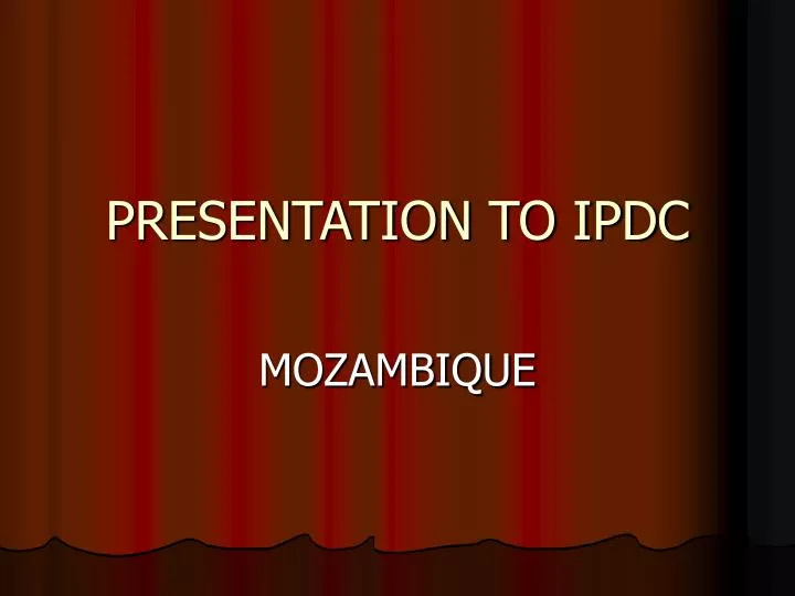 presentation to ipdc