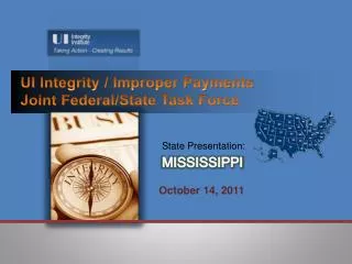 UI Integrity / Improper Payments Joint Federal/State Task Force