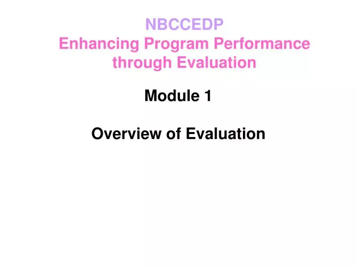 module 1 overview of evaluation