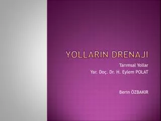 yollarin drenaji