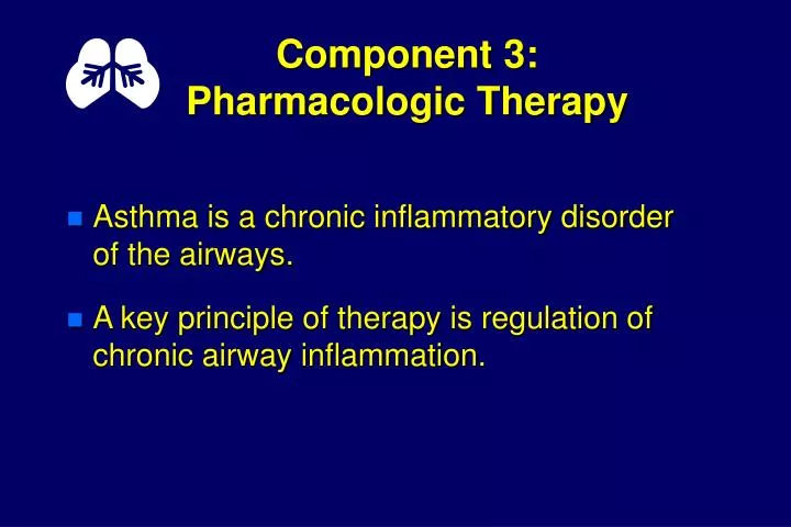 component 3 pharmacologic therapy