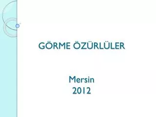 g rme z rl ler mersin 2012