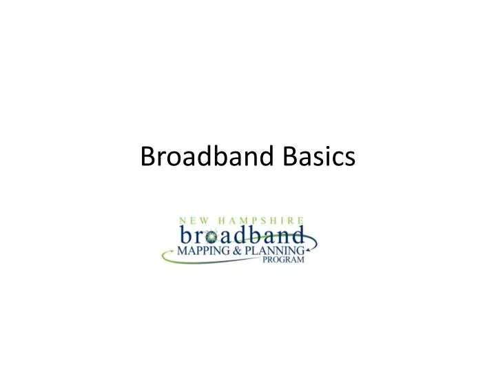 broadband basics