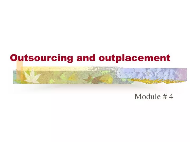 outsourcing and outplacement