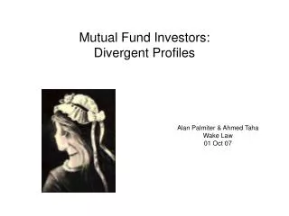 Mutual Fund Investors: Divergent Profiles