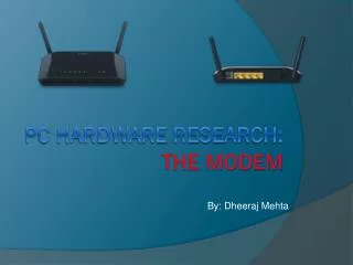 Pc Hardware Research: The Modem