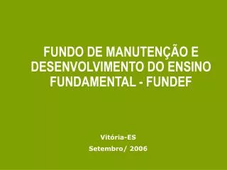 fundo de manuten o e desenvolvimento do ensino fundamental fundef