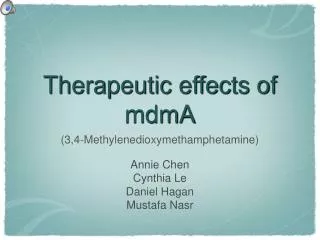 Therapeutic effects of mdmA