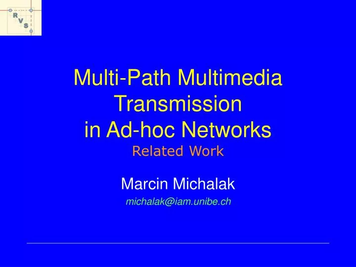 multi path multimedia transmission in ad hoc networks related work