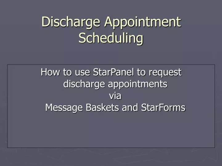 discharge appointment scheduling
