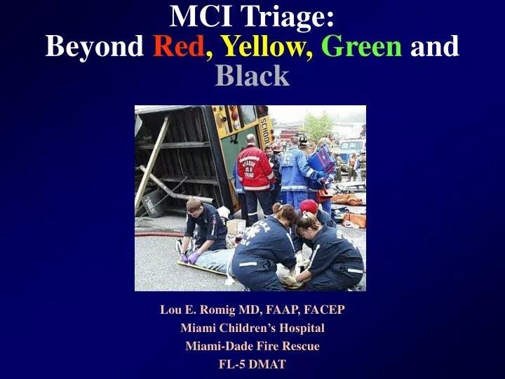 mci triage beyond red yellow green and black