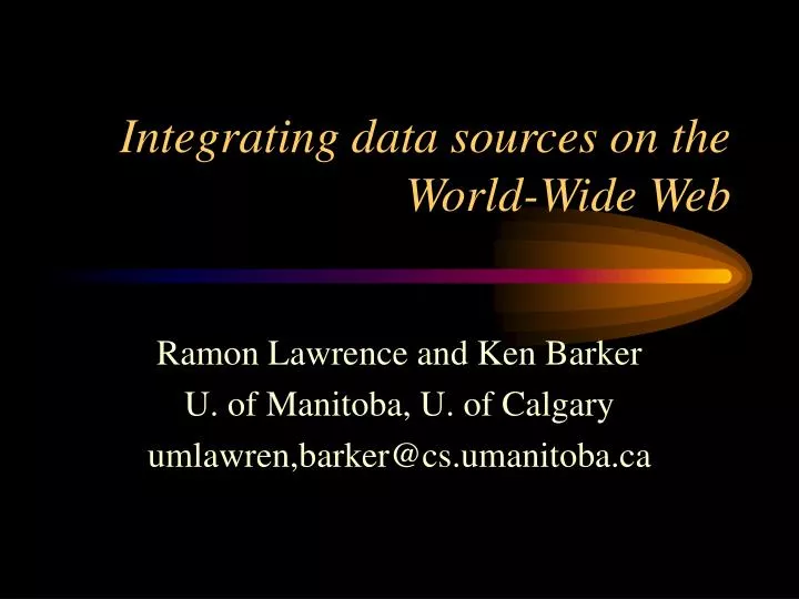 integrating data sources on the world wide web